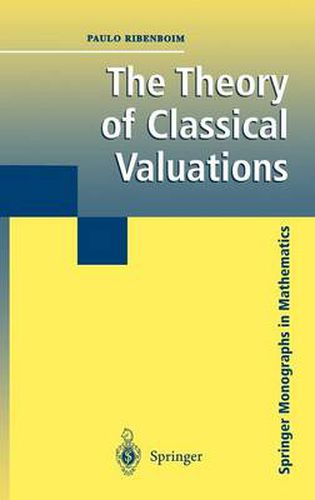 Cover image for The Theory of Classical Valuations