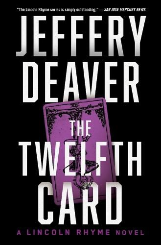 The Twelfth Card: A Lincoln Rhyme Novelvolume 6