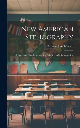 Cover image for New American Stenography