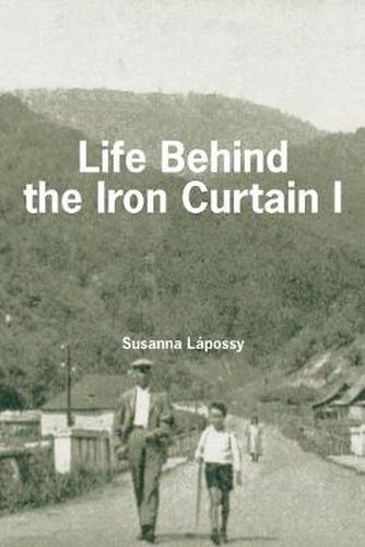 Cover image for Life Behind the Iron Curtain