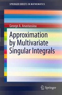 Cover image for Approximation by Multivariate Singular Integrals