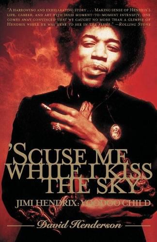 Cover image for 'scuse Me While I Kiss the Sky: Jimi Hendrix: Voodoo Child