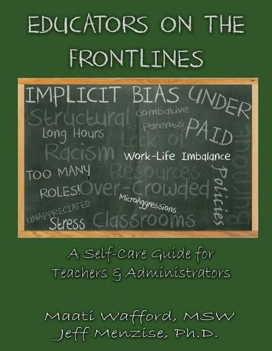 Cover image for Educators on the Frontlines: A Self-Care Guide for Teachers & Administrators