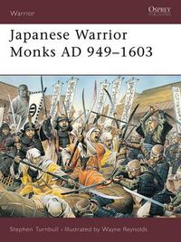 Cover image for Japanese Warrior Monks AD 949-1603