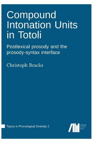 Cover image for Compound Intonation Units in Totoli