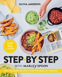 Cover image for Step by Step with Marley Spoon: Top 100 rated recipes from the meal-kit experts