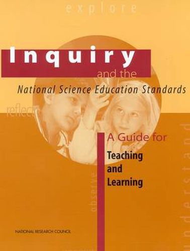 Cover image for Inquiry and the National Science Education Standards: A Guide for Teaching and Learning