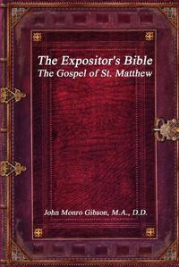 Cover image for The Expositor's Bible: The Gospel of St. Matthew