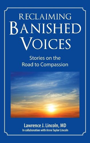 Cover image for Reclaiming Banished Voices: Stories on the Road to Compassion