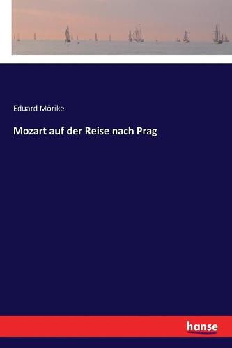 Cover image for Mozart auf der Reise nach Prag