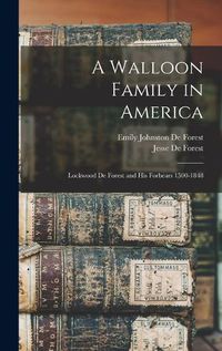 Cover image for A Walloon Family in America