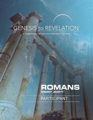 Genesis to Revelation: Romans Participant Book Large Print B