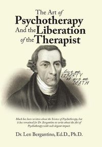 Cover image for The Art of Psychotherapy and the Liberation of the Therapist