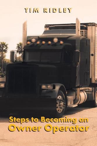 Cover image for Steps to Becoming an Owner Operator