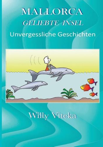 Cover image for Mallorca - Geliebte Insel