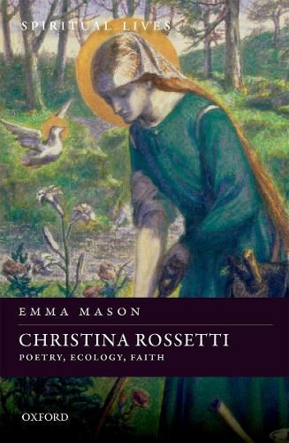 Cover image for Christina Rossetti: Poetry, Ecology, Faith