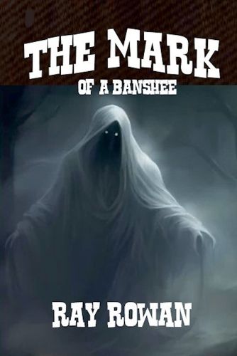 Cover image for The Mark of A Banshee