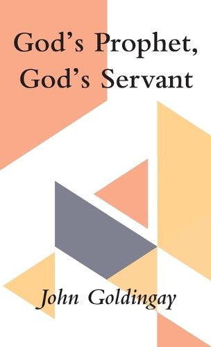 God's Prophet, God's Servant