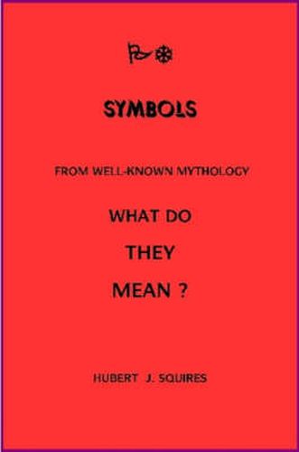 Cover image for Meanings In Some Symbols From Mythology