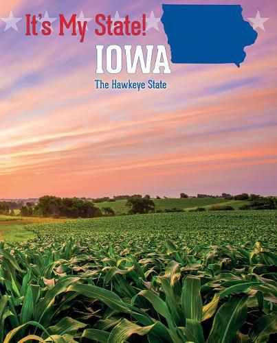 Iowa: The Hawkeye State