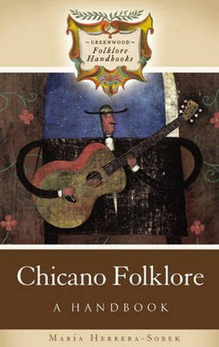 Cover image for Chicano Folklore: A Handbook