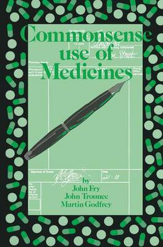 Cover image for Commonsense use of Medicines