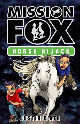 Cover image for Horse Hijack: Mission Fox Book 4