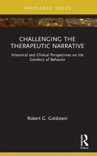 Cover image for Challenging the Therapeutic Narrative