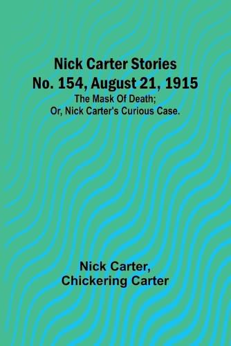 Nick Carter Stories No. 154, August 21, 1915