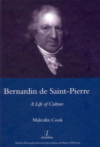 Cover image for Bernardin de Saint-Pierre: A Life of Culture