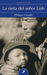 Cover image for Nieta del senor Linh/ Monsieur Linh And His Child