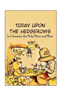 Cover image for Today Upon the Hedgerows Graphic Novel