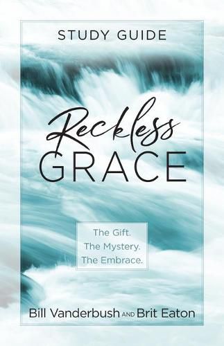 Cover image for Reckless Grace Study Guide