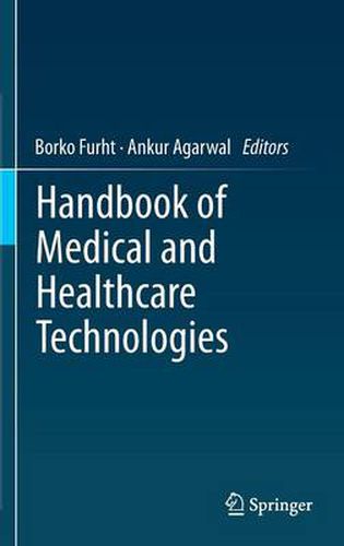 Cover image for Handbook of Medical and Healthcare Technologies