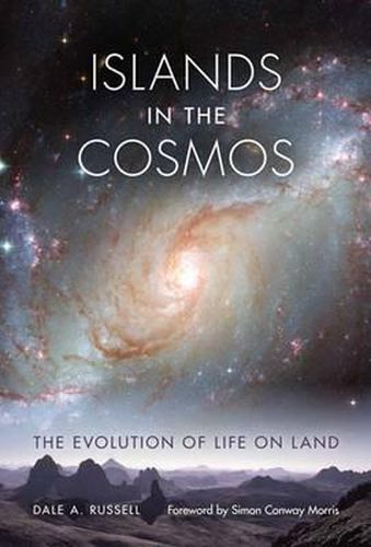 Cover image for Islands in the Cosmos: The Evolution of Life on Land