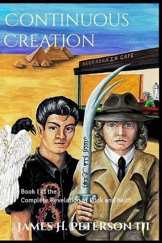 Cover image for Continuous Creation: Book I of the Complete Revelation of Mick and Keith