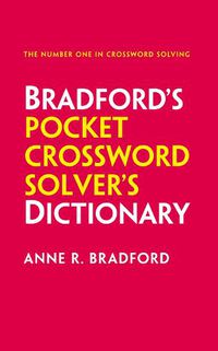 Cover image for Bradford's Pocket Crossword Solver's Dictionary: Over 125,000 Solutions in an A-Z Format for Cryptic and Quick Puzzles