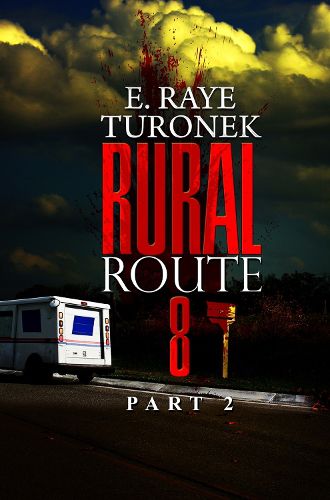 Cover image for Rural Route 8 Part 2
