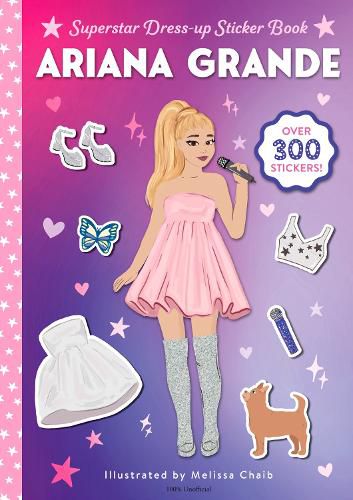 Cover image for Ariana Grande Superstar Dress-Up Sticker Book