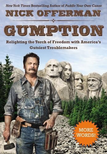 Cover image for Gumption: Relighting the Torch of Freedom with America's Gutsiest Troublemakers