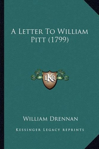 A Letter to William Pitt (1799)