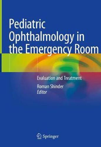 Cover image for Pediatric Ophthalmology in the Emergency Room: Evaluation and Treatment