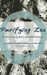 Cover image for Purifying Zen: Watsuji Tetsuro's Shamon Dogen