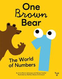 Cover image for One Brown Bear: The World of Numbers