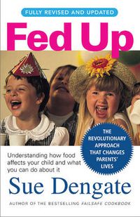 Cover image for Fed Up (Fully Revised and Updated)