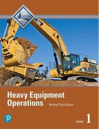Cover image for Heavy Equipment Operations Trainee Guide, Level 1