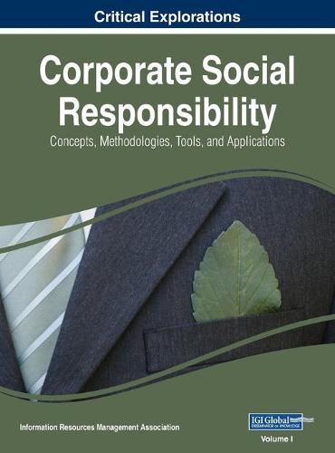 Cover image for Corporate Social Responsibility: Concepts, Methodologies, Tools, and Applications, VOL 1