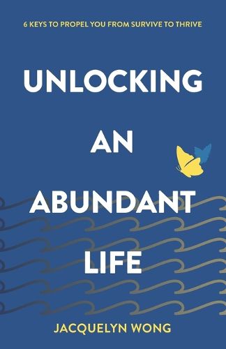 Cover image for Unlocking an Abundant Life