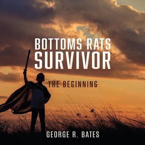 Bottoms Rats Survivor: The Beginning