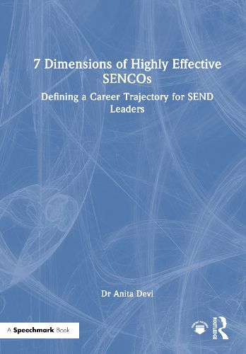 Cover image for 7 Dimensions of Highly Effective SENCOs